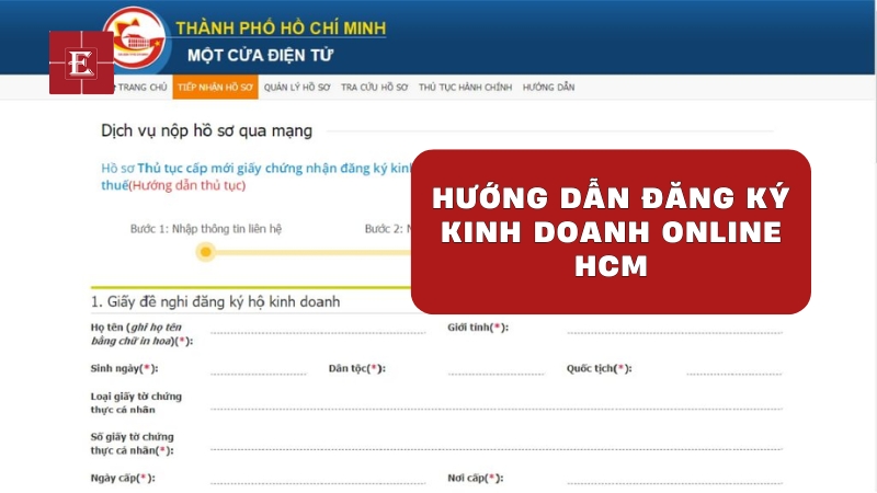 Nội dung dướng dẫn chi tiết cách đăng kí kinh doanh online chi tiết, cụ thể ai cũng làm được