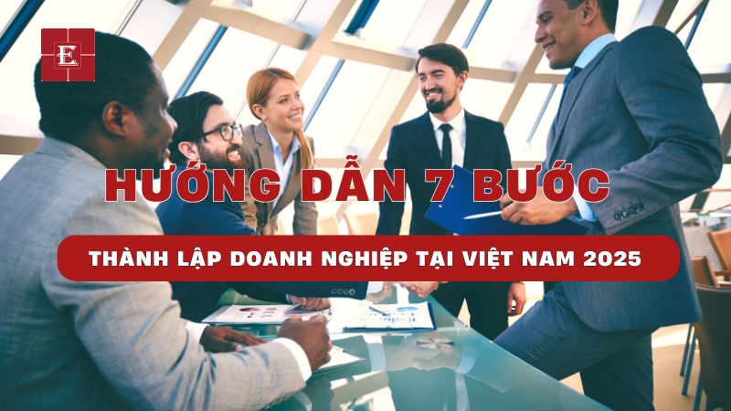 Các bước thành lập doanh nghiệp giúp bạn hiểu rõ các giấy tờ hồ sơ cần chuẩn bị