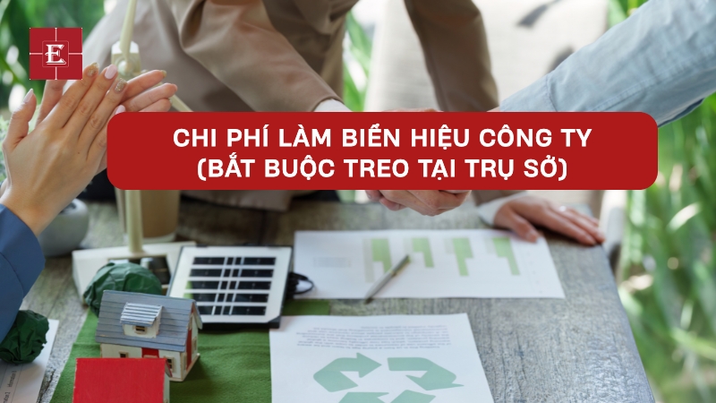 Chi phí làm biển hiệu công ty (Bắt buộc treo tại trụ sở)
