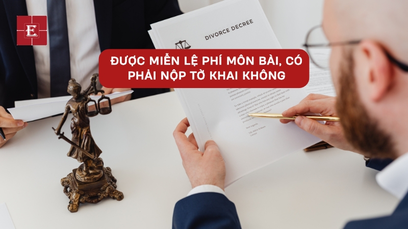 Được miễn lệ phí môn bài có cần nộp tờ khai đối với doanh nghiệp